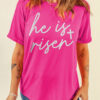 Rose Red Glitter he is risen Cross Printed Crewneck Tee