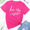 Rose Red Glitter he is risen Cross Printed Crewneck Tee